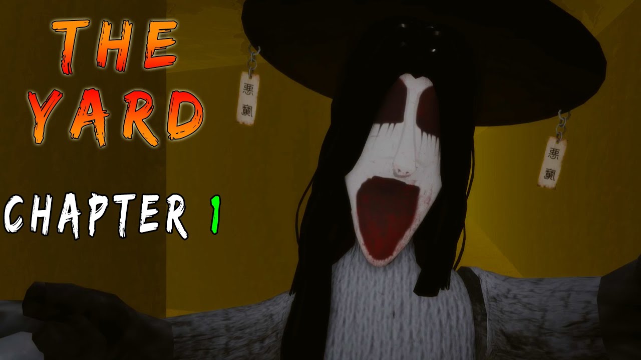 The Yard / Chapter 1 - Roblox | [ Full Walkthrough ]