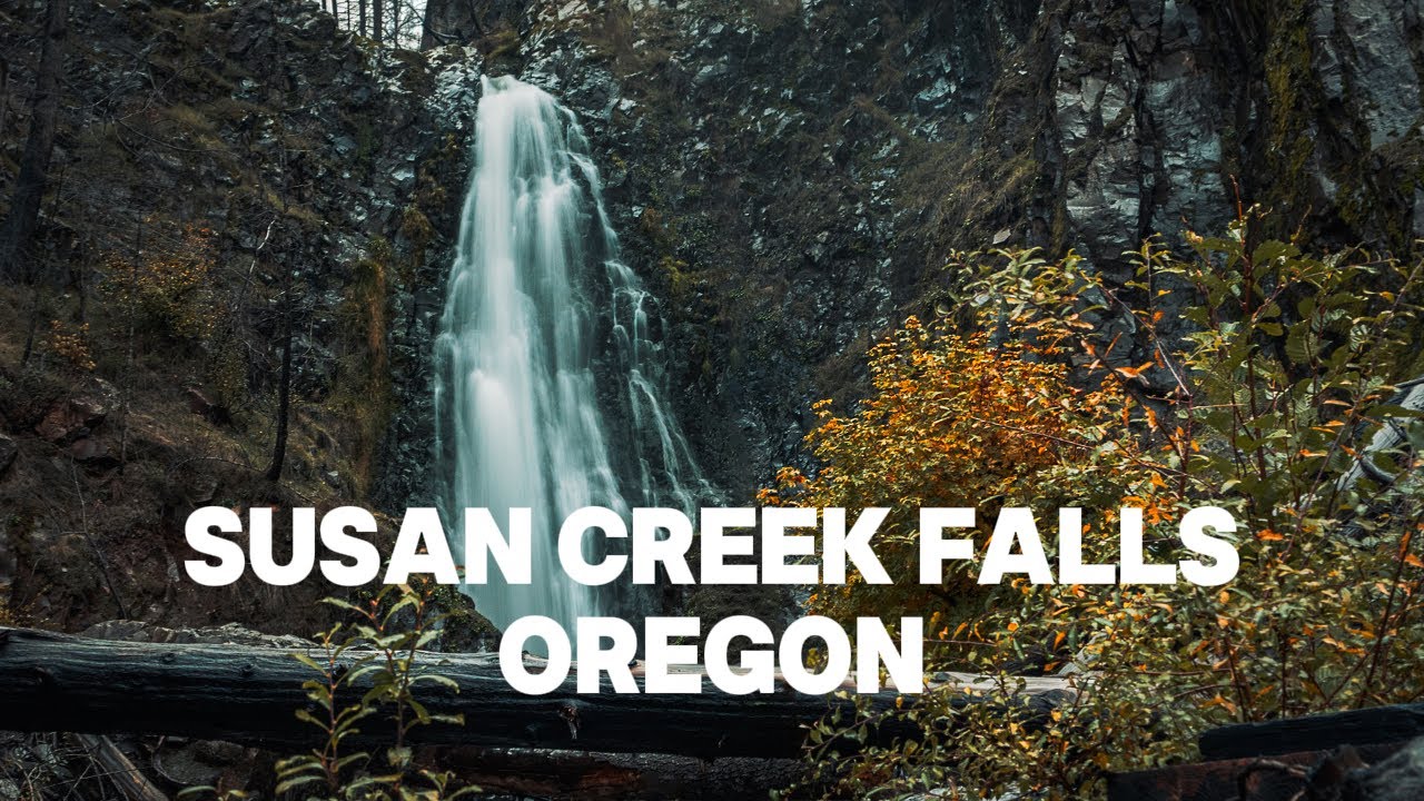 Hike Susan Creek Falls, Oregon – Oregon’s Best Kept Secrets