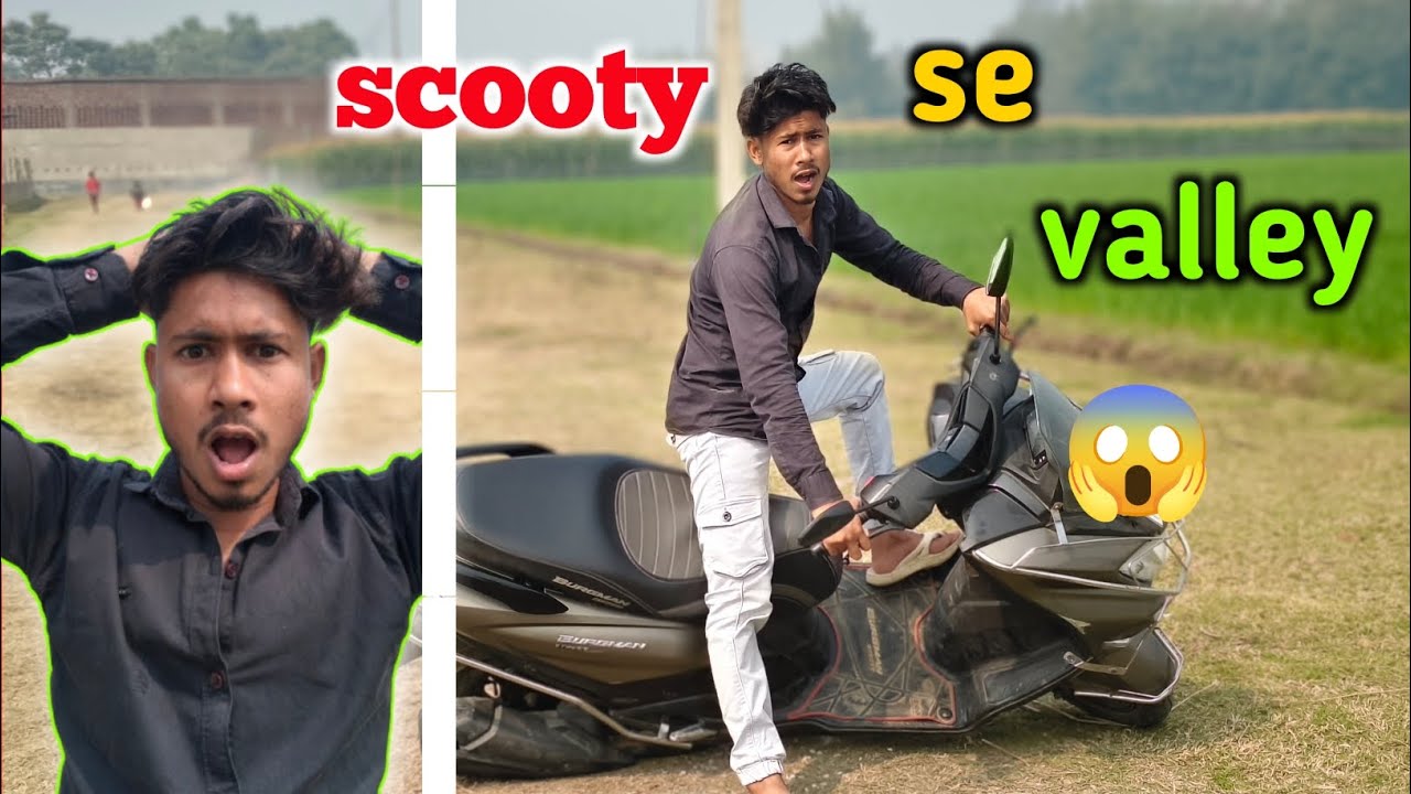 Scooty se valley || power of scooty||