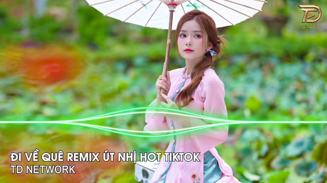 Đi Về Quê Remix Út Nhị Mino x Hào Jk ~ Rời xa phồn hoa đi rầu lo mà thêm chi Remix Hot TikTok