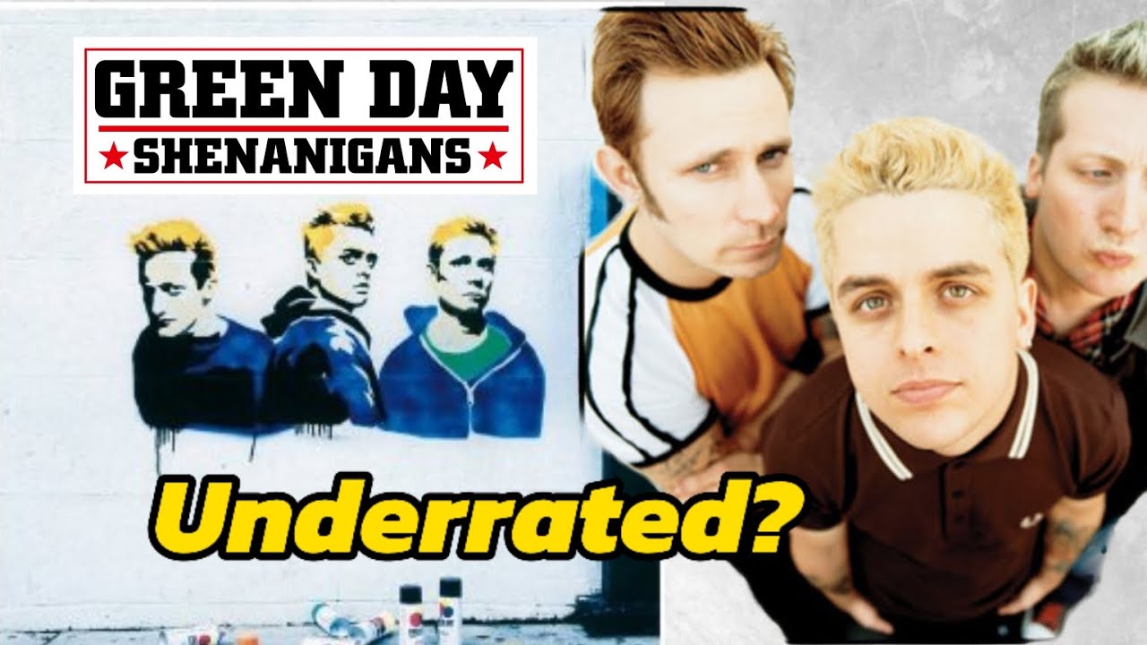 Green day Shenanigans: Deep Dive