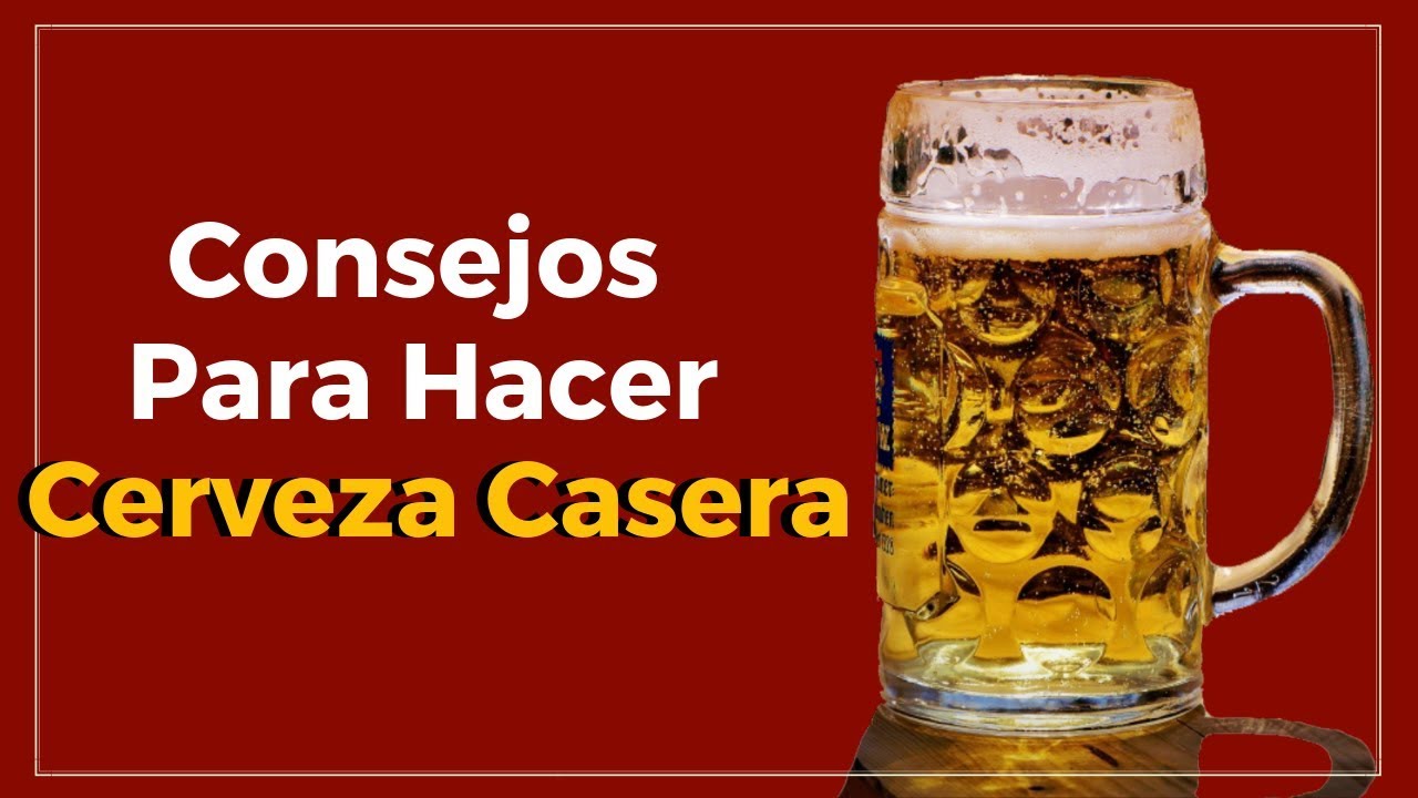 C&oacute;mo Hacer Cerveza Casera | Consejos De 