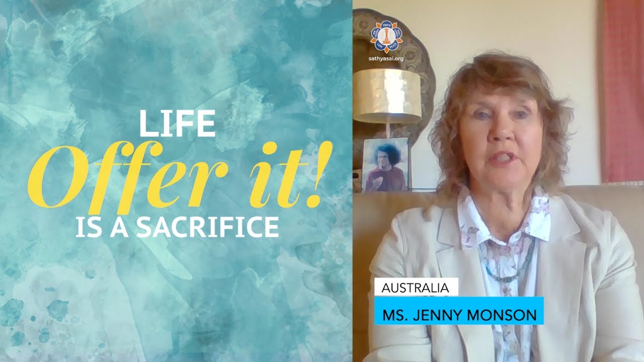 Jenny Monson | Life is a Sacrifice, Offer it! | Reflections on the Divine