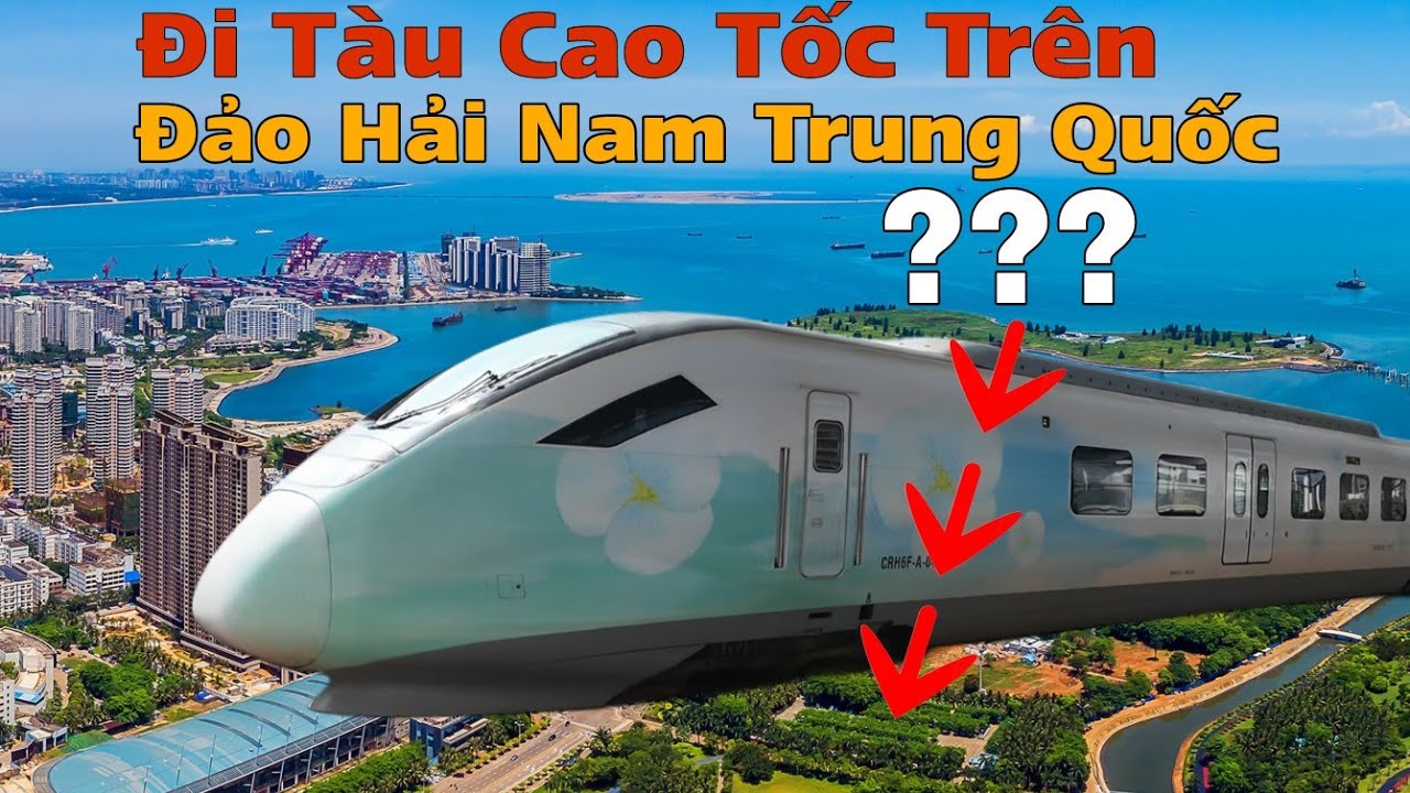 Đi Tàu Cao Tốc Trên Đảo Hải Nam Trung Quốc Thấy Cuộc Sống Ra Sao Sau Siêu Bão ?