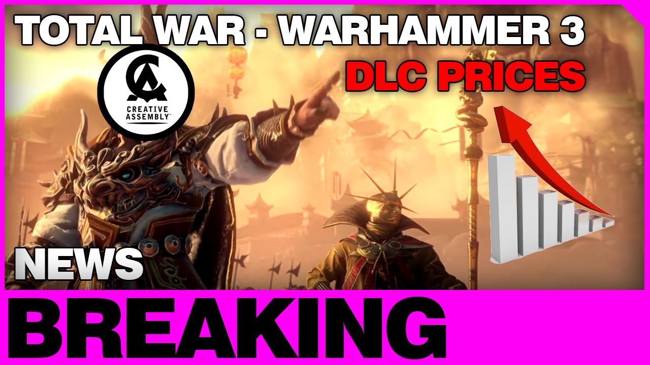 Total War Warhammer III DLC Price Drama