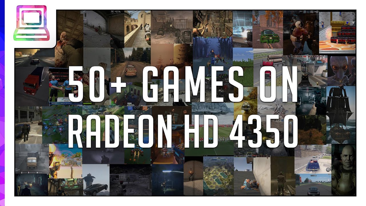 50+ Video Games Running On ATI Radeon HD 4350 (2026)