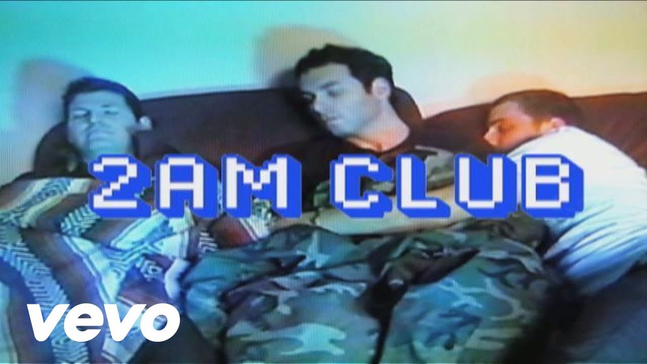 2AM Club - Too Fucked up to Call (Official Video)