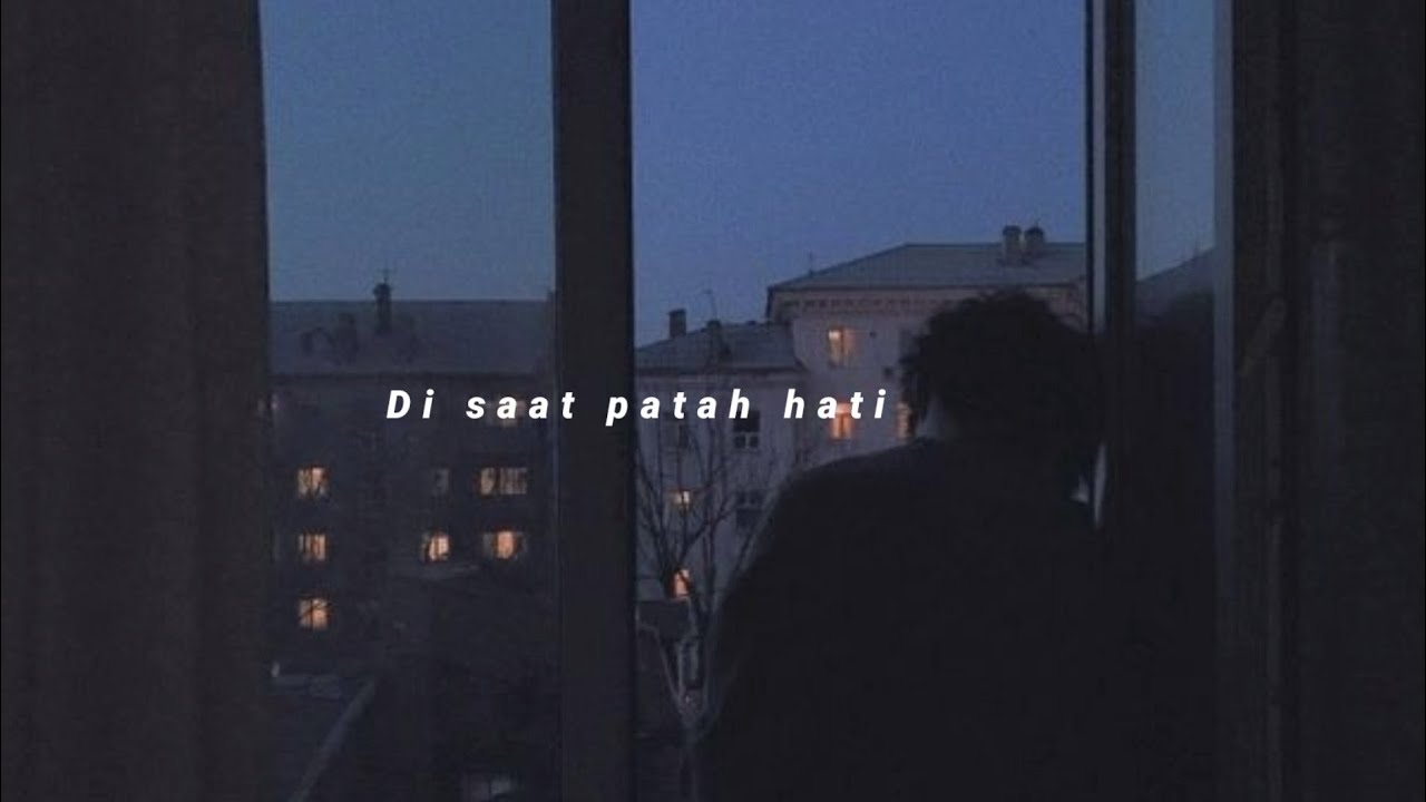Dadali - disaat patah hati ( slowed + reverb )