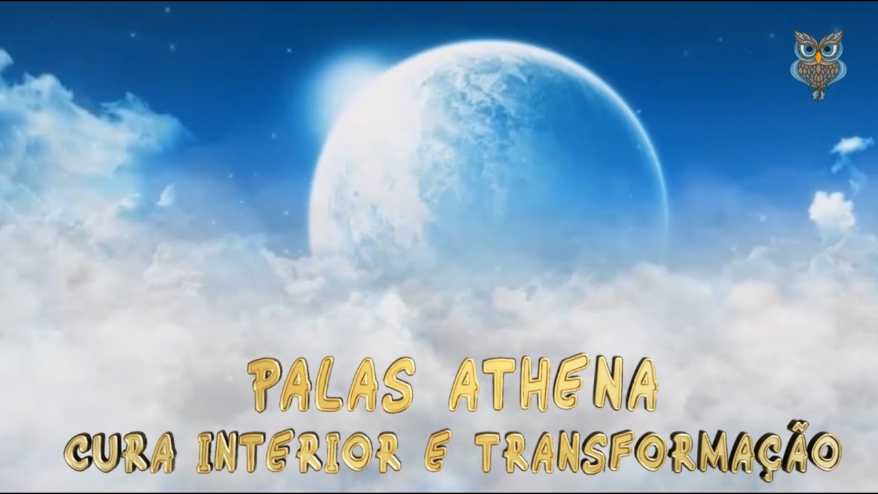 Palas Athena (Psicofonia) - Cura Interior e Transformação