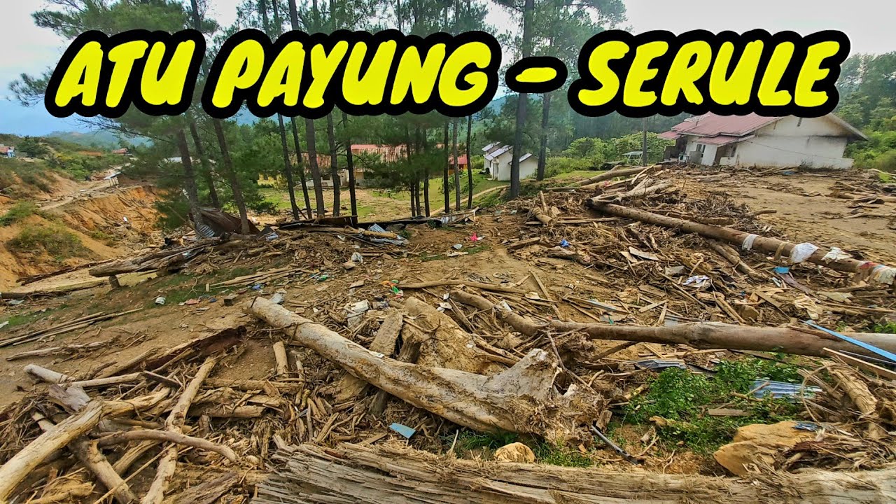 Part 2 Perjalanan Dari Takengon Menuju Serule Setelah Longsor Dan Banjir Bandang Di Kab Aceh Tengah