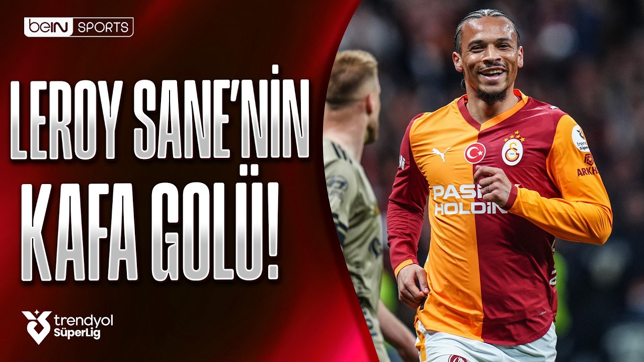 Leroy Sane'nin Kafa Gol&uuml;! | Galatasaray - Kocaelispor | Trendyol S&uuml;per Lig