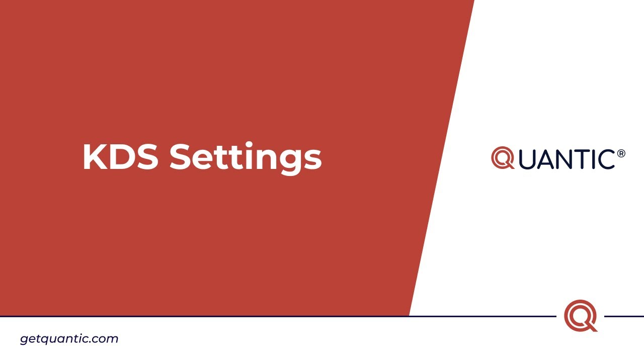 Quantic POS - KDS Settings
