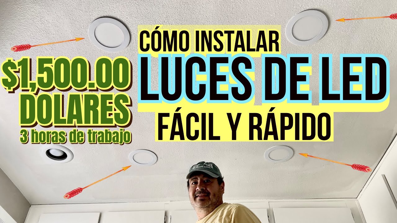 $1,500 Dólares por INSTALAR LUCES DE LED en el TECHO. Aprende Fácil y Rápido.