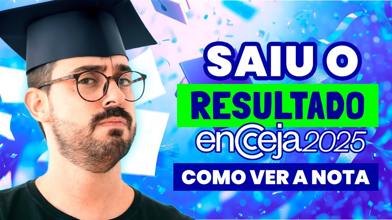 SAIU O RESULTADO ENCCEJA 2025 | site atualizado!!!