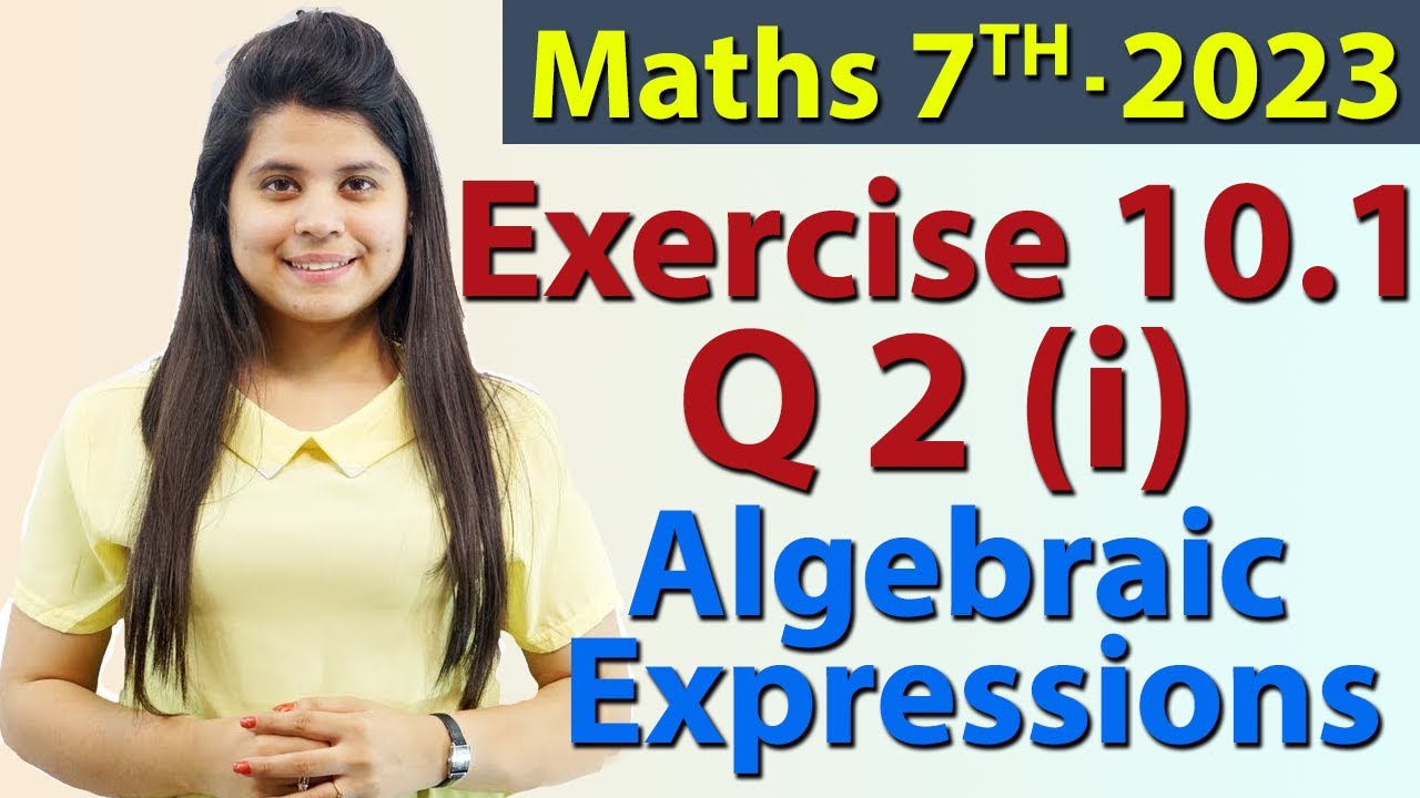 Q 2 (i), Ex 10.1 - Algebraic Expressions - Chapter 10 - Maths Class 7th - NCERT
