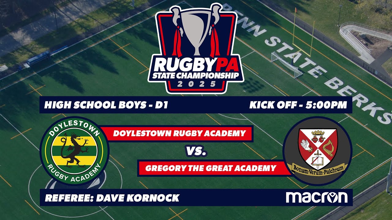 Rugby PA Spring State Championships-HS Boys D1 Final: Doylestown Rugby vs Gregory The Great- 5-18-25