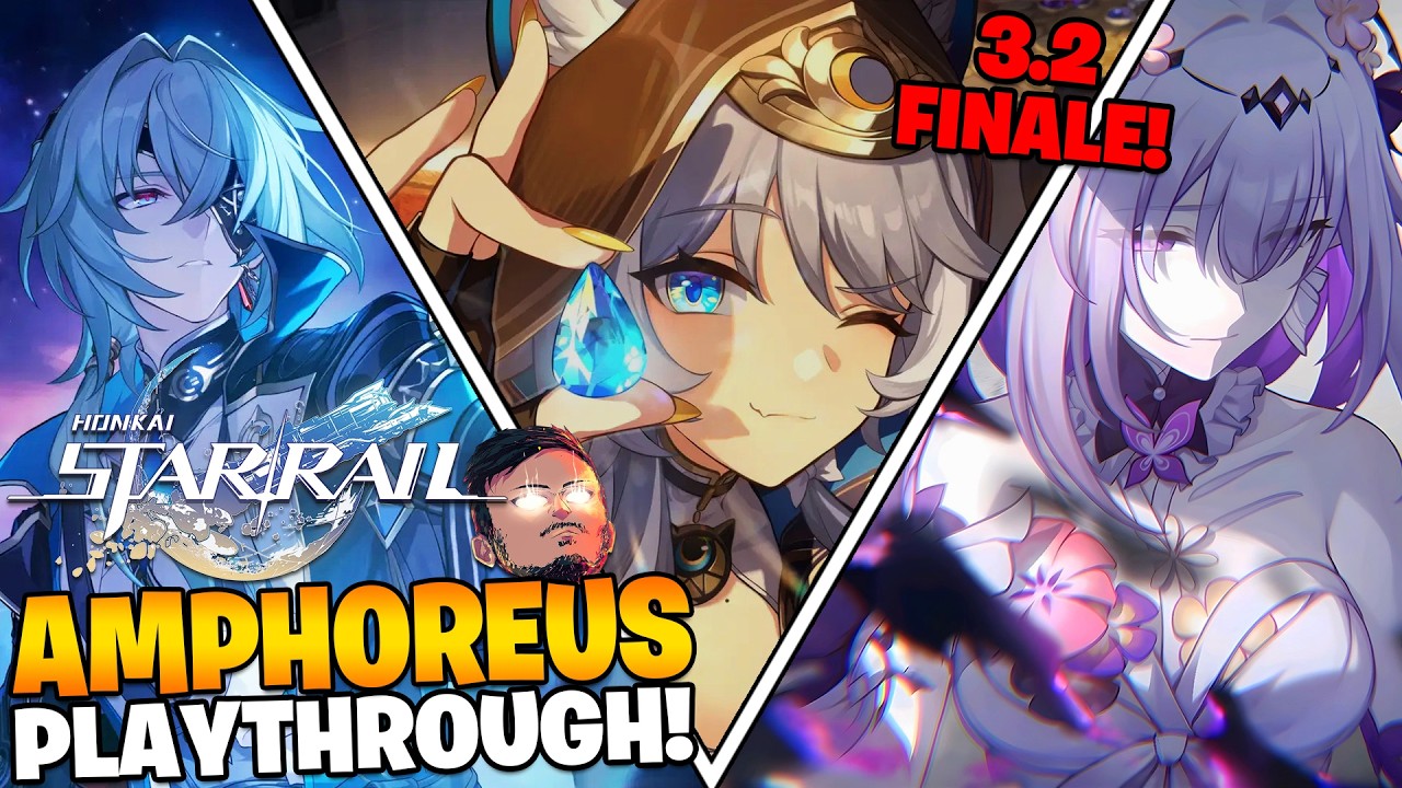 Fate/GO Player Starts AMPHOREUS! [Part 7] - Honkai: Star Rail 3.2 Playthrough (Second Half/Finale)