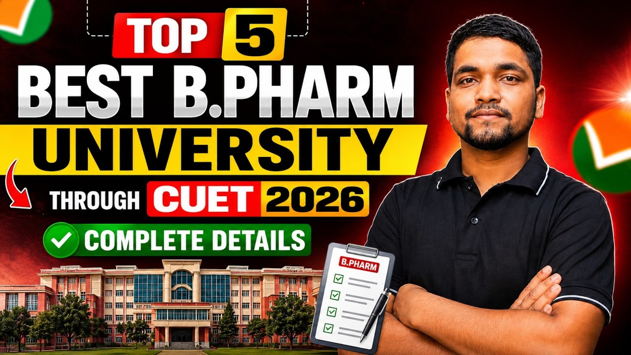 Top 5 Best B.Pharm College option Through CUET UG 2026 | Best B.Pharm Universities With Low Fees