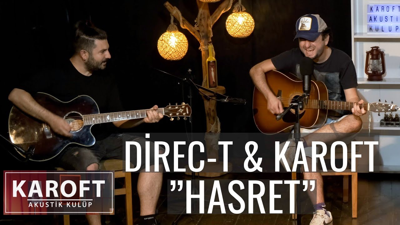 Direc-t & Karoft - Hasret // Karoft Akustik Kulüp