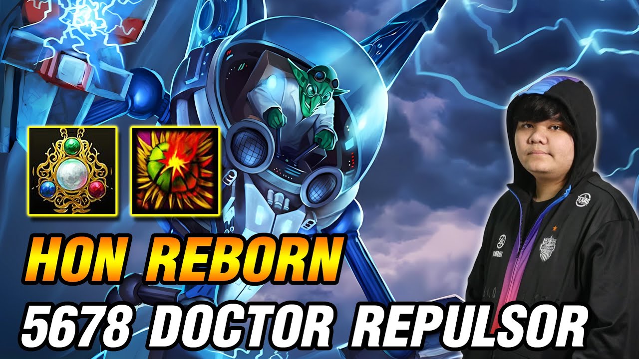 Doctor repulsor เป็นหนึ่งเดียวกับความมืด | 5678 HoN Reborn