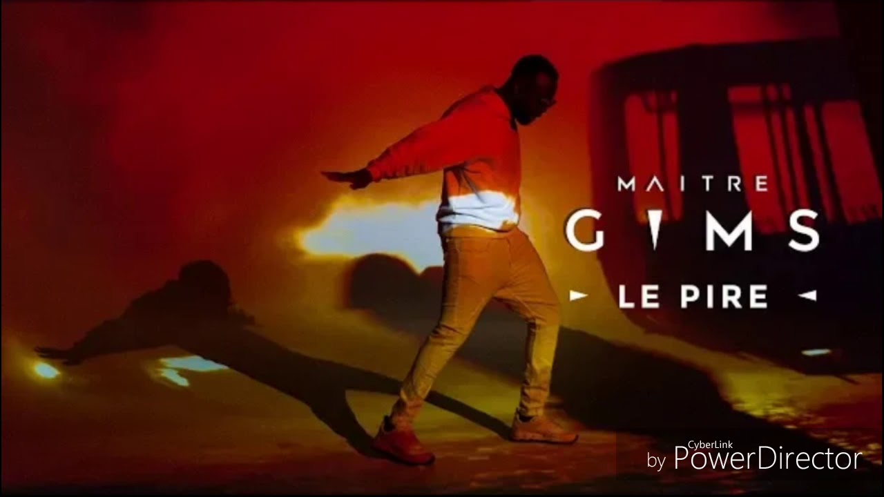 Ma&icirc;tre GIMS - Le Pire