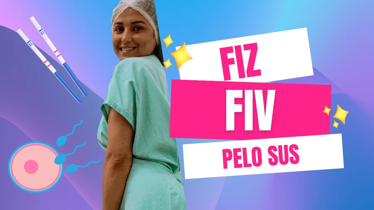 COMO FAZER UMA FIV PELO SUS | tentante até o positivo ➕