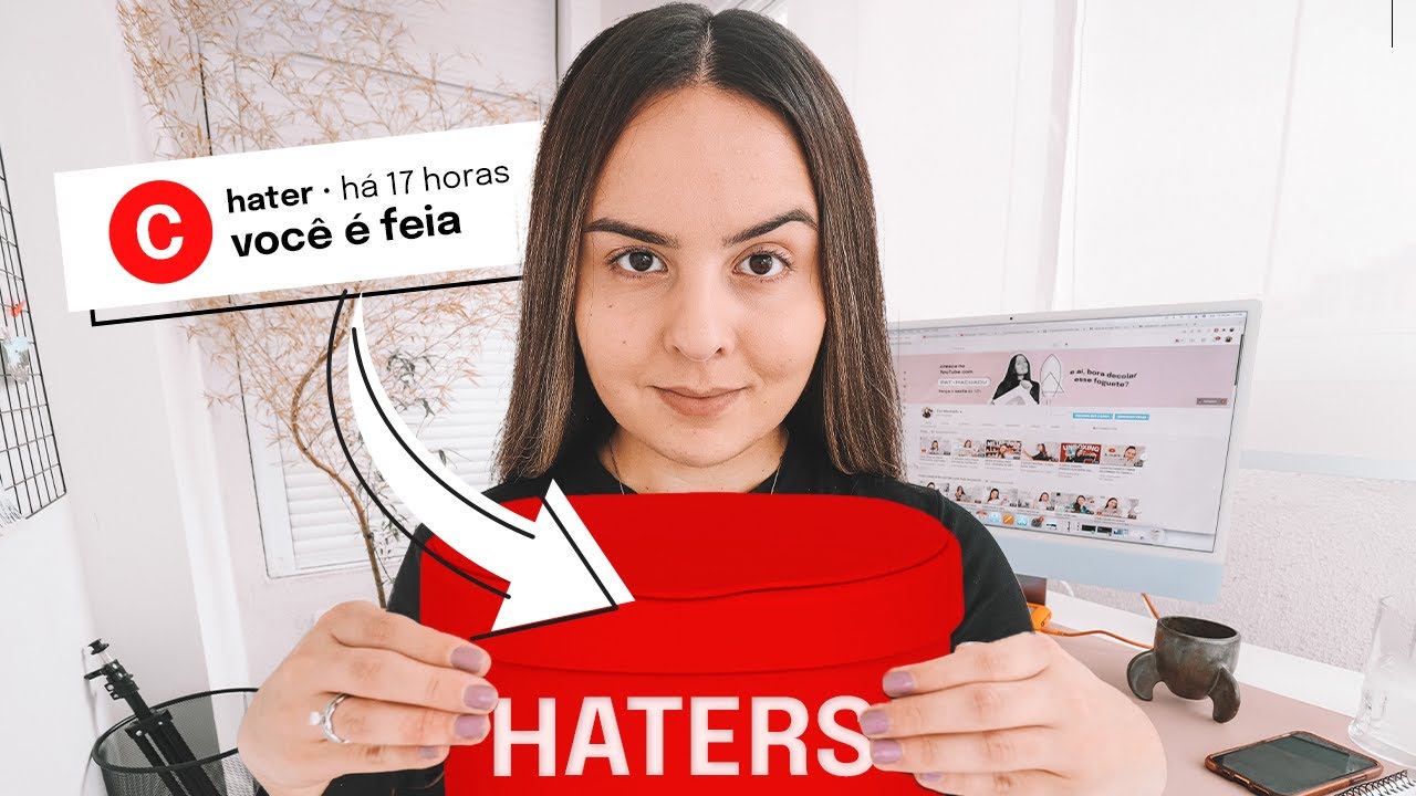 HATERS NO YOUTUBE? Aprenda A Lidar Com Isso Da Melhor Forma!