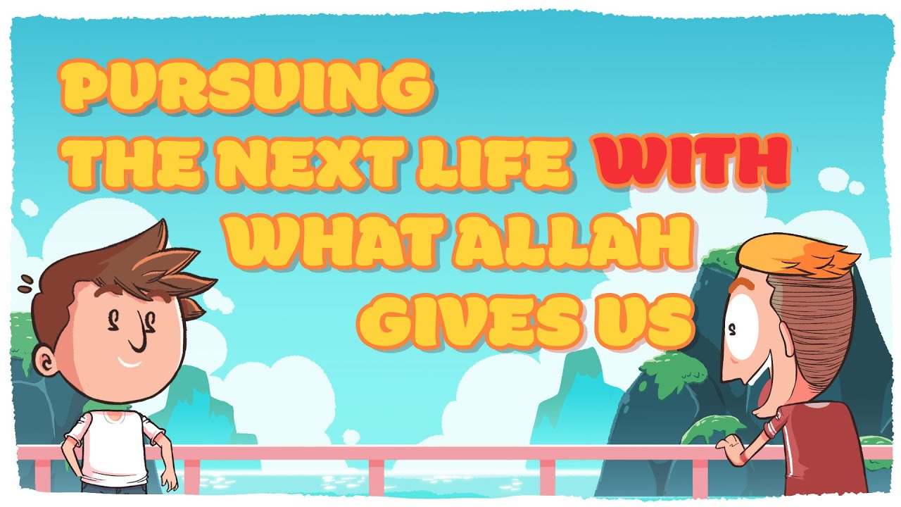 Pursuing the Next Life with Whatever Allah Gave Us - Nouman Ali Khan