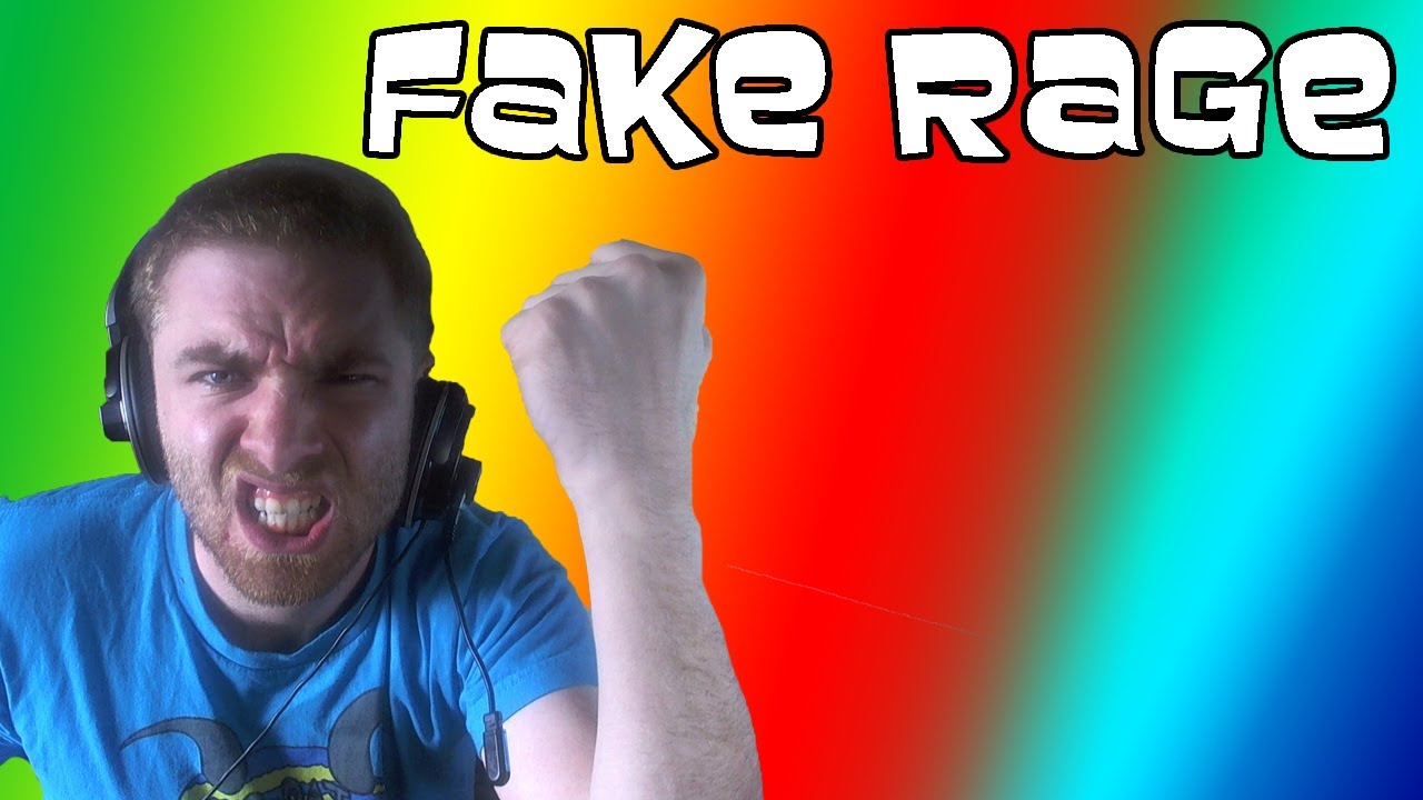Funny Fake Rage - 