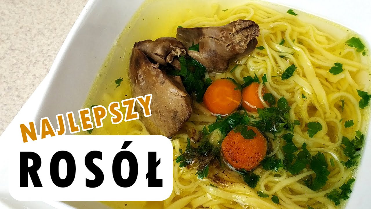 NAJLEPSZY ROSÓŁ o Smaku Raju (Sposób na klarowny rosół)