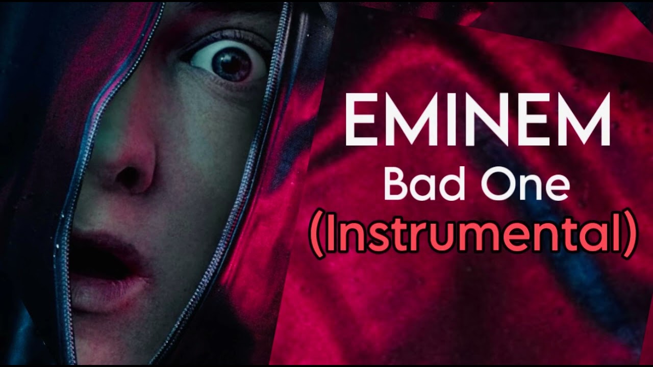 Eminem - Bad One (instrumental)