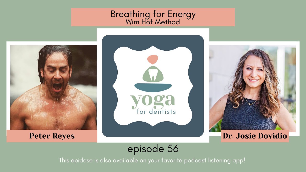 Breathing for Energy Wim Hoff Method with Peter Reyes | Yoga for Dentists
