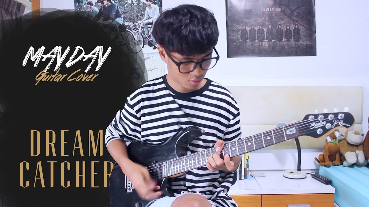 Dreamcatcher (드림캐쳐)「Mayday」- Guitar Cover