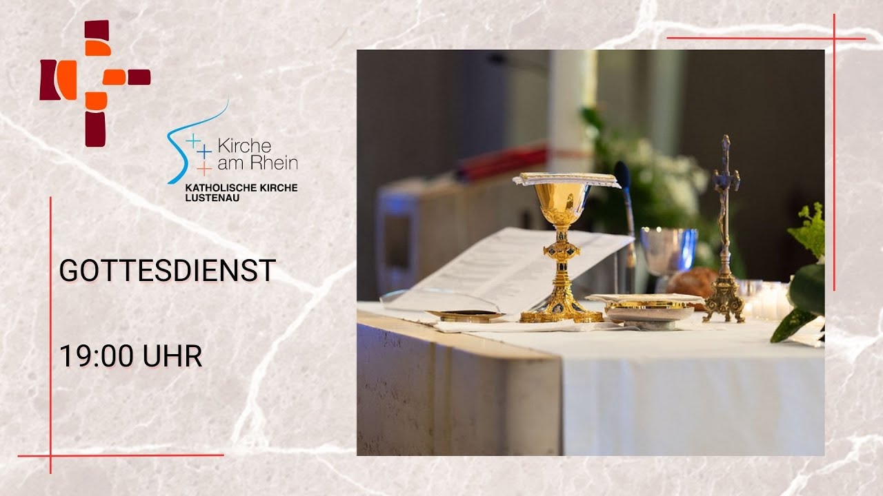 22.01.2026    19 Uhr Abendmesse - Erlöserkirche Lustenau Rheindorf