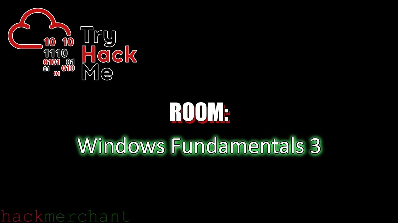 Основы Windows 3 | Пошаговое руководство TryHackMe