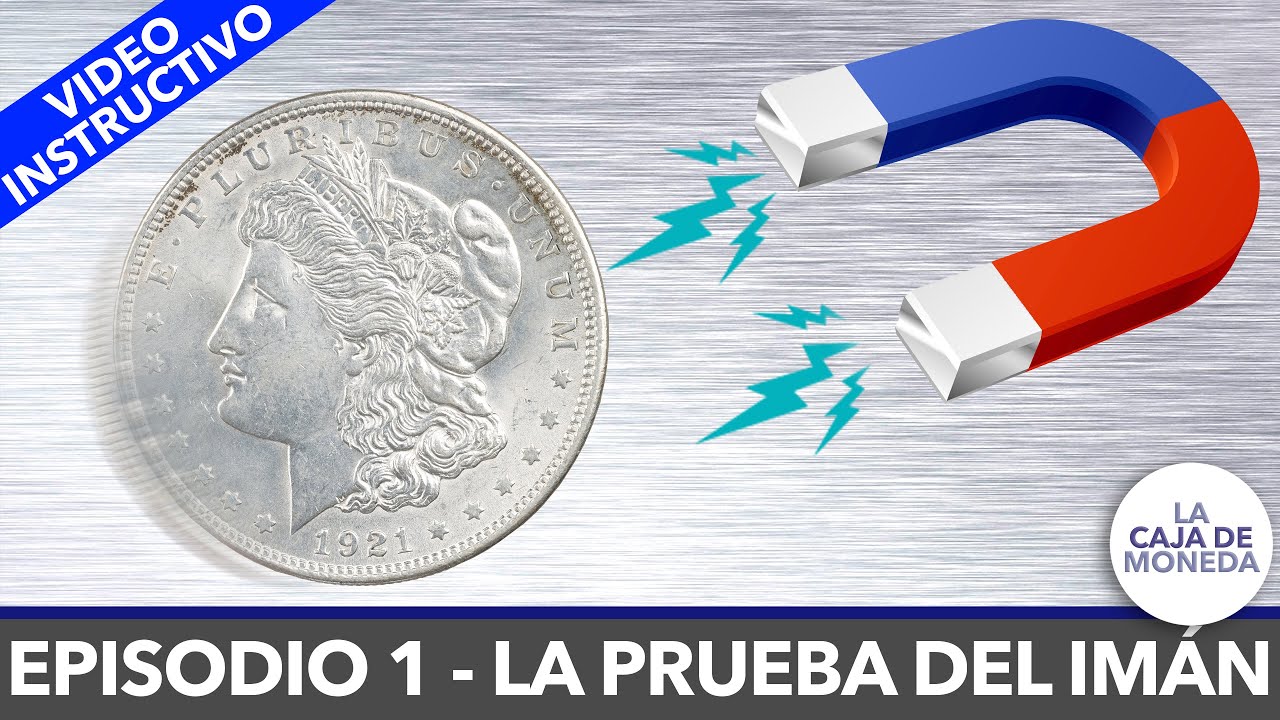 La Prueba del Imán - Ep. 1/5 Cómo Identificar Monedas Falsas