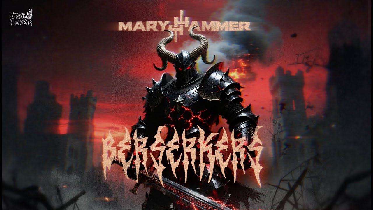 MaryHammer - Berserkers