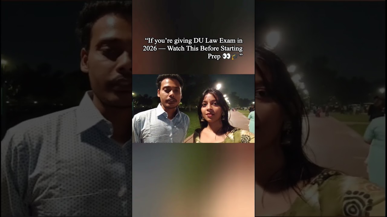 &ldquo;If you&rsquo;re giving DU Law Exam in 2026 &mdash; Watch This Before Starting Prep 👀🎓&rdquo;#lawfaculty #DU #shorts