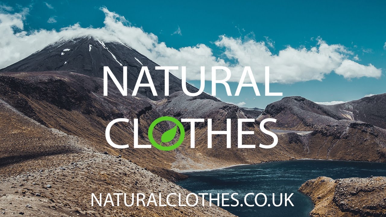 Natural Clothes - 'Nature is our Passion' commercial video