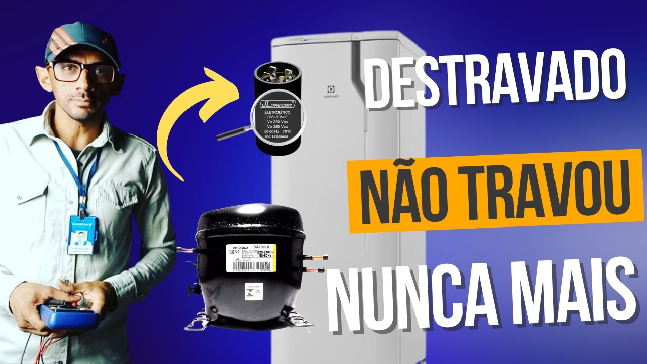 COMO DESTRAVAR E MANTER DESTRAVADO UM COMPRESSOR DE GELADEIRA