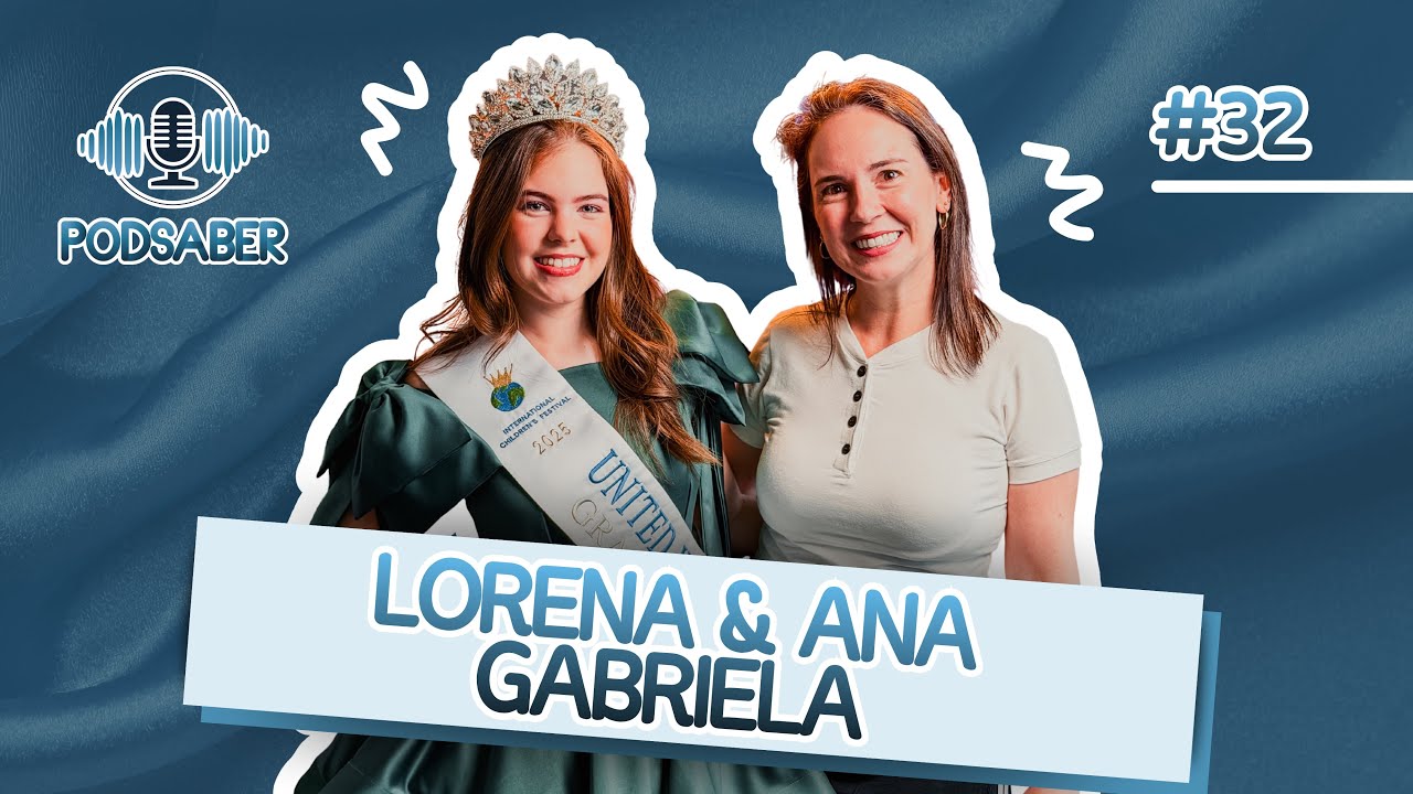 UNIVERSAL FASHION KID LORENA E MÃE ANA GABRIELA - PODSABER #32