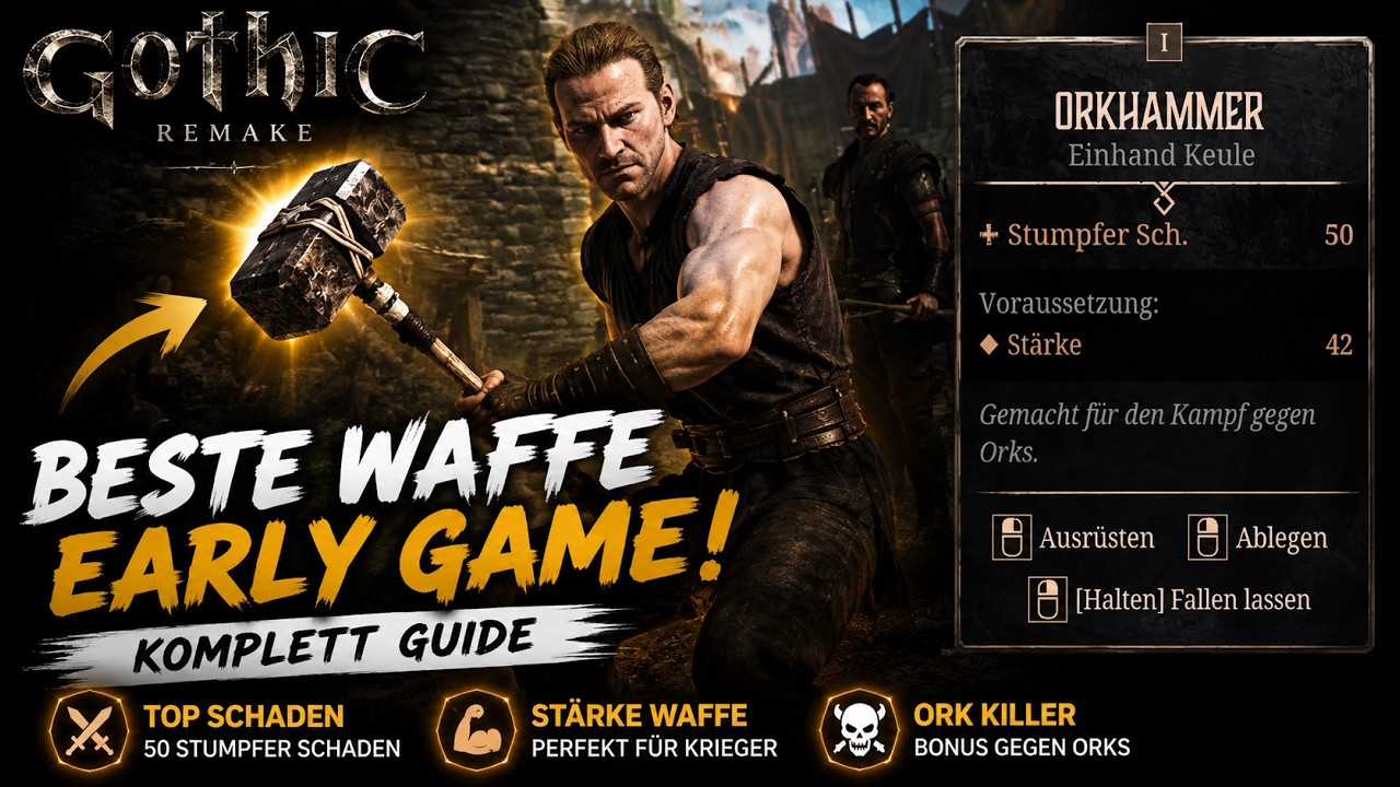 Gothic 1 Remake: How to unlock the Orc Hammer - German Guide - The best weapon in the early game,...