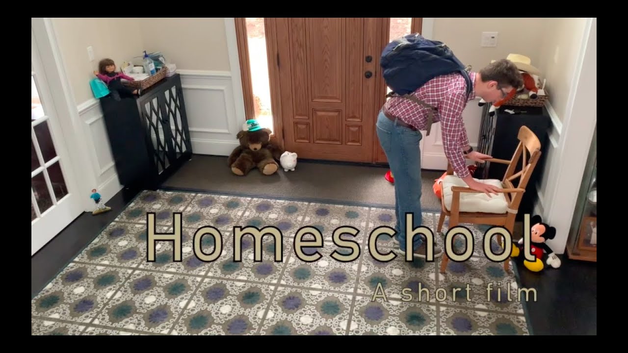 Homeschool &ndash; A short film