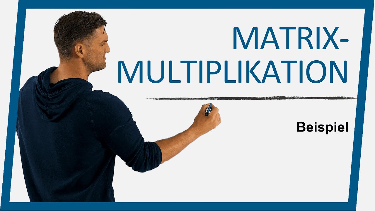 Matrixmultiplikation - Matrizenmultiplikation | Mathe by Daniel Jung