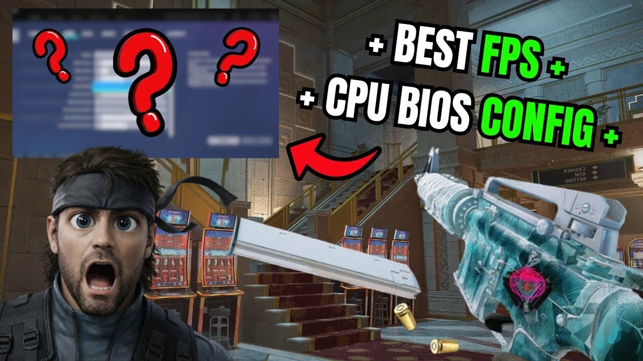 Year 11 FPS Settings + BIOS configuration for Rainbow Six Siege!