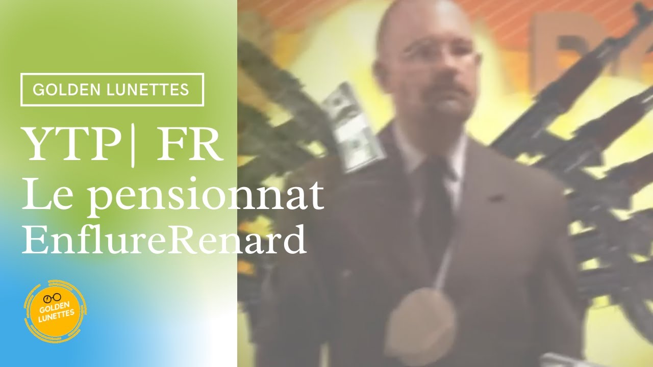 YTP - le Pensionnat - EnflureRenard