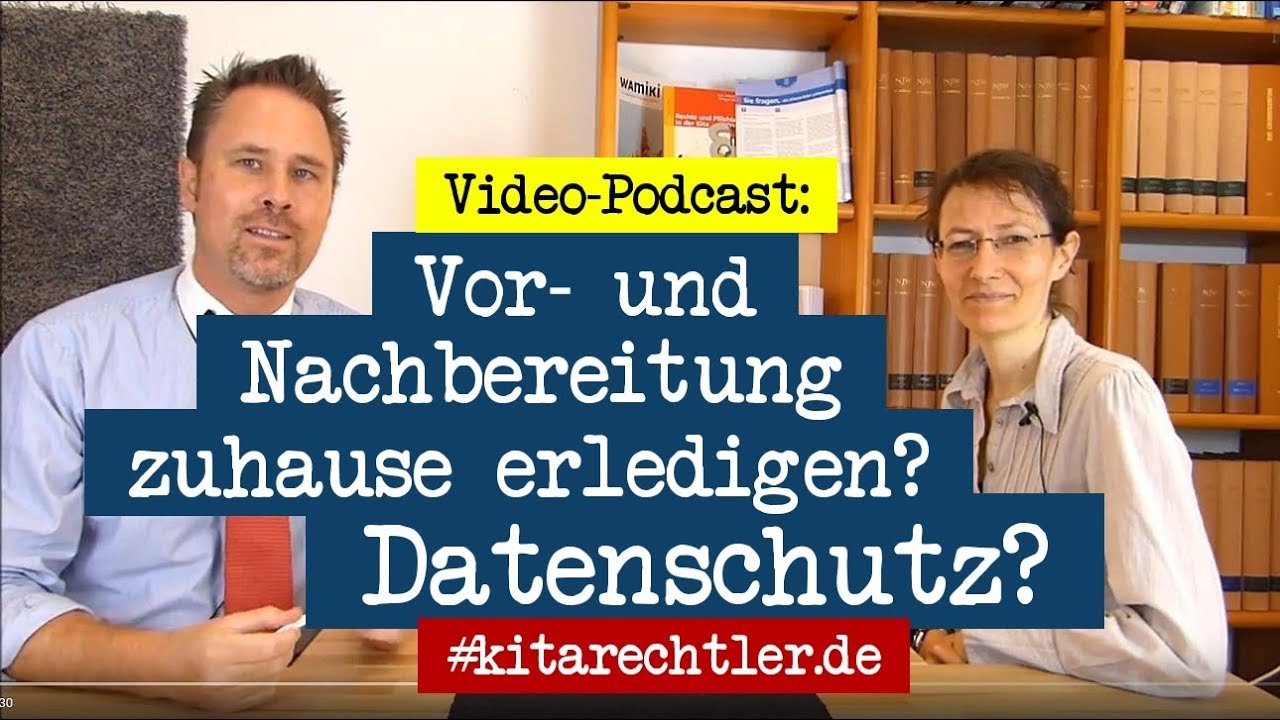 Kitarecht Folge 359 - Vor- und Nachbereitung zuhause erledigen - Datenschutz?