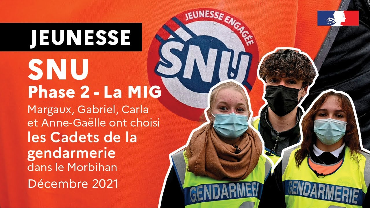 SNU | Gabriel, Carla... racontent leur MIG comme Cadet de la gendarmerie du Morbihan -  Déc. 2021