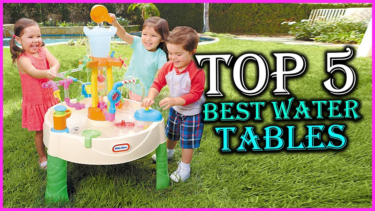 Top 5 Best Water Tables For Kids In 2022