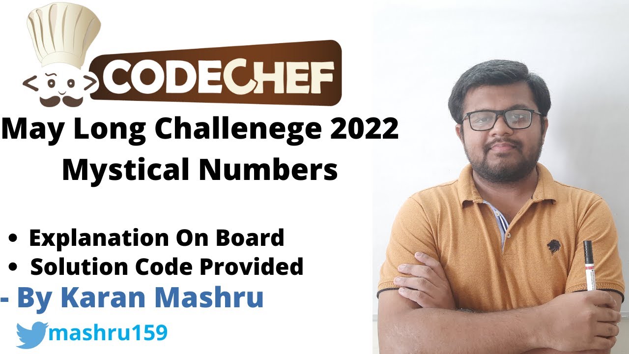 Codechef May Long 2022 | Mystical Numbers Solution | Editorial | Explanation + Code | XORGAND
